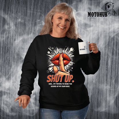 Shut up - Organic Sweatshirt