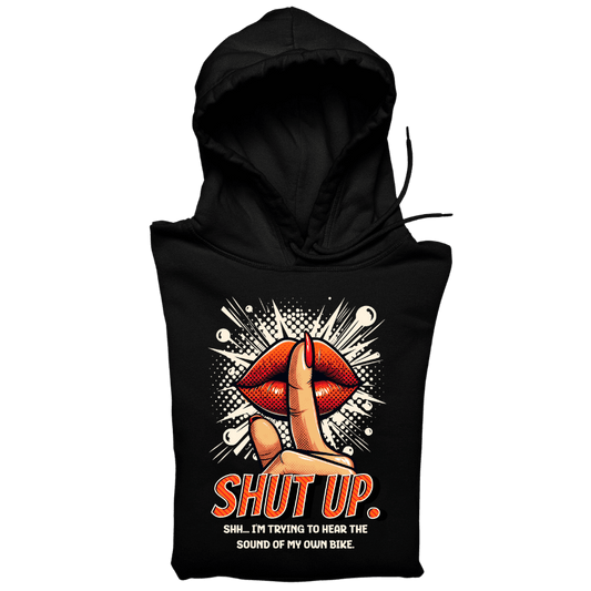 Shut up - Organic Hoodie