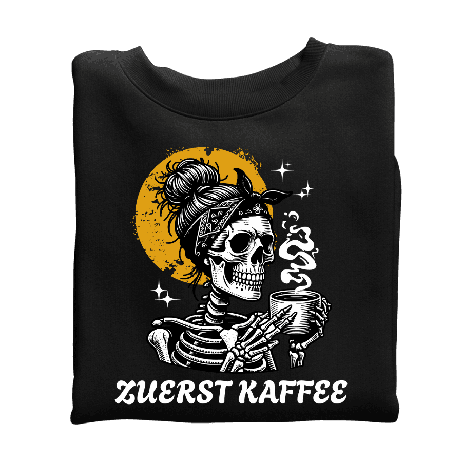 Zuerst Kaffe - Organic Sweatshirt