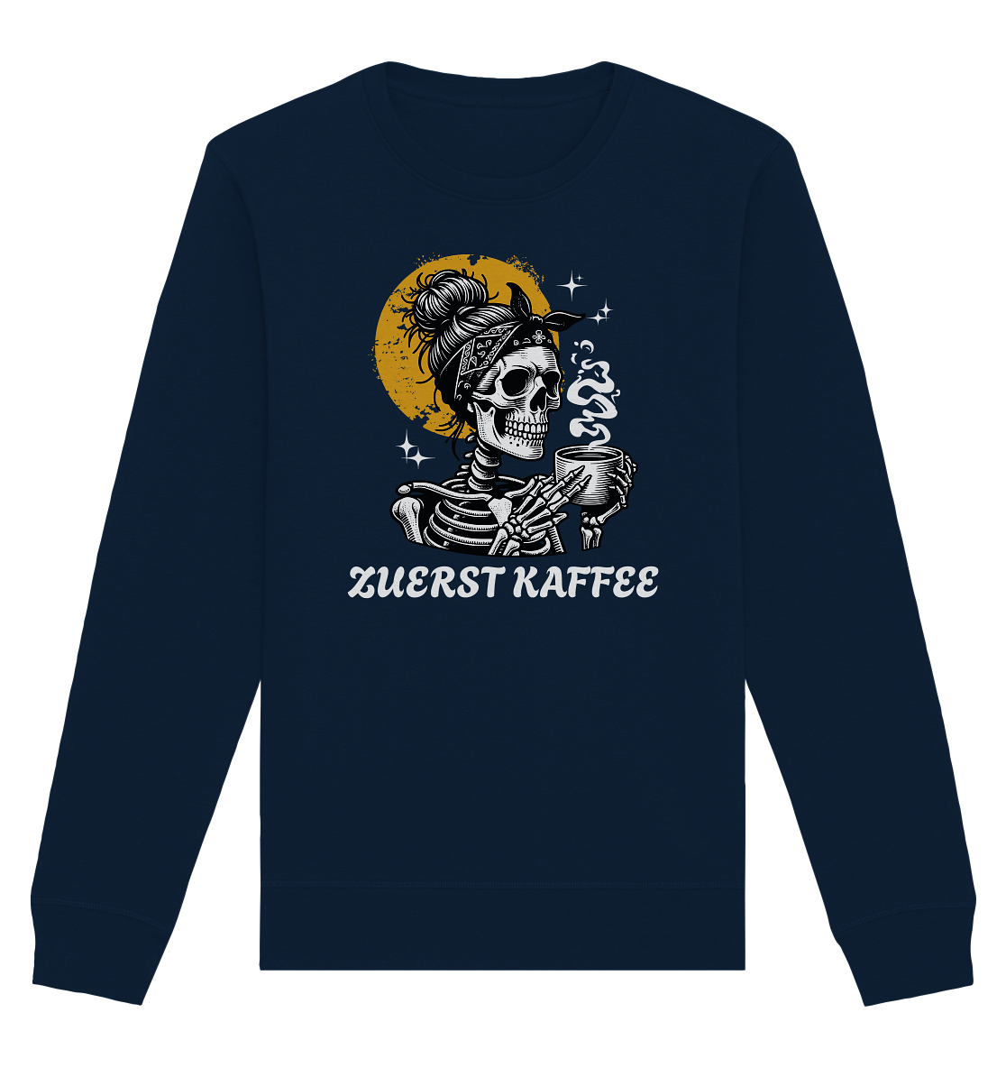 Zuerst Kaffe - Organic Sweatshirt