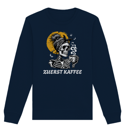 Zuerst Kaffe - Organic Sweatshirt