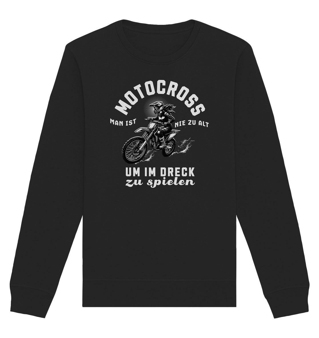 Im Dreck - Organic Sweatshirt