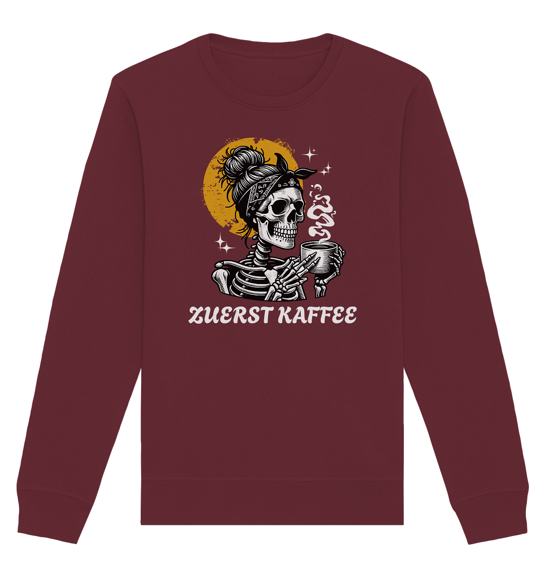 Zuerst Kaffe - Organic Sweatshirt