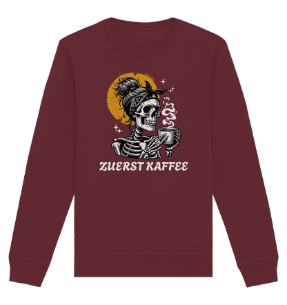 Zuerst Kaffe - Organic Sweatshirt