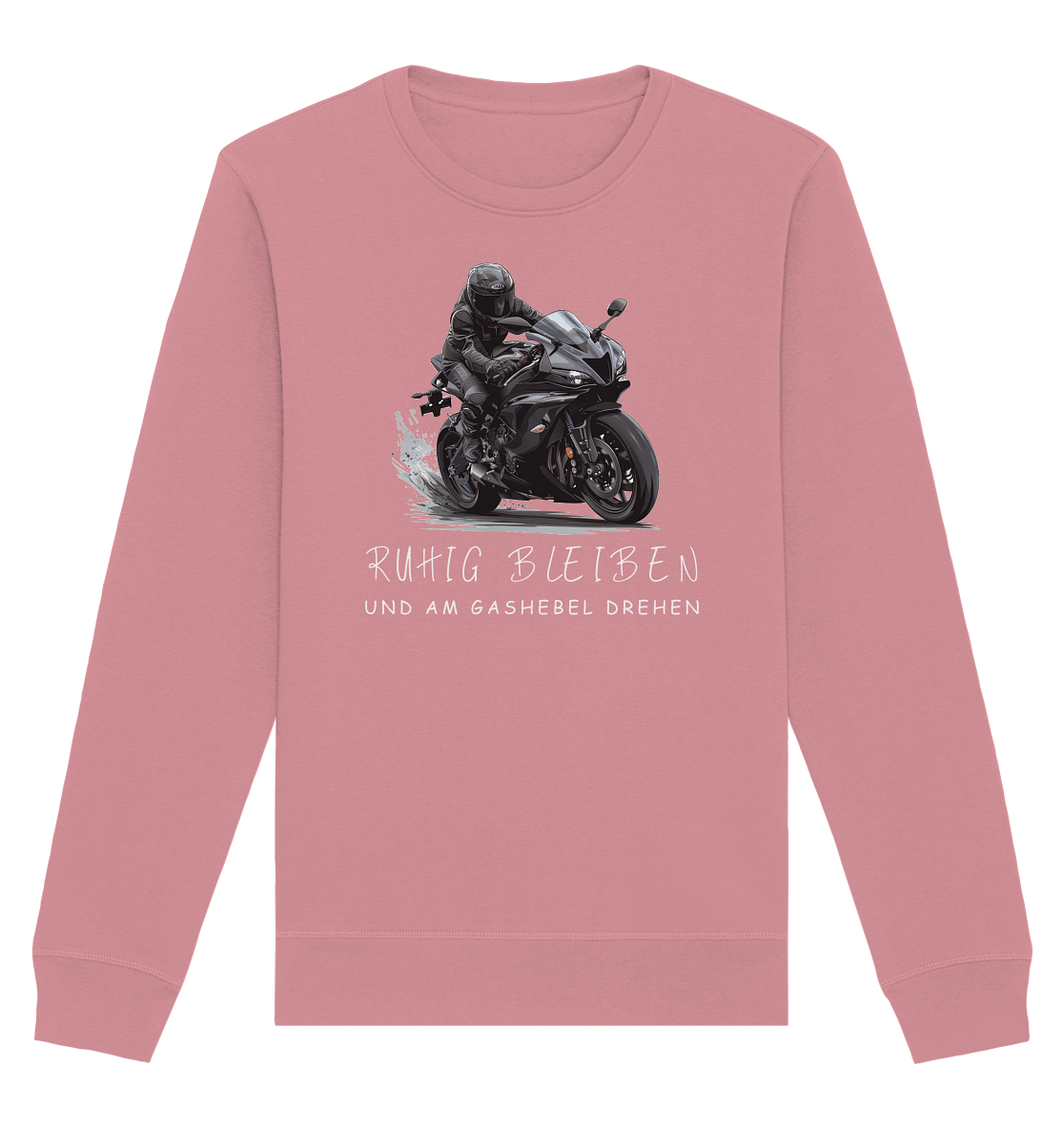 Ruhig bleiben - Organic Sweatshirt