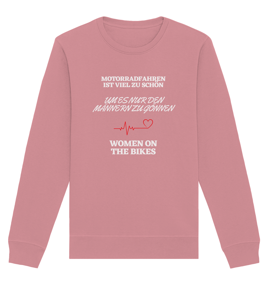 Viel zu schön - Organic Sweatshirt