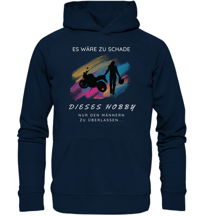 Es wäre zu schade - Organic Hoodie