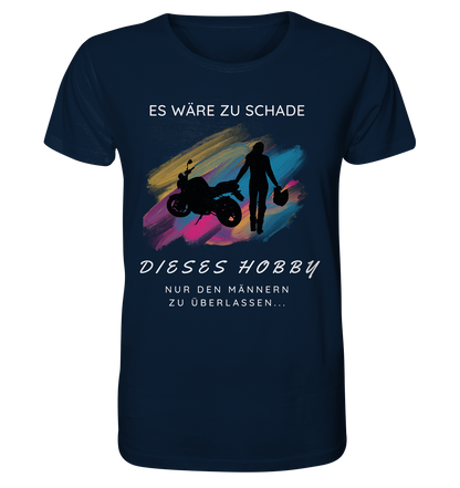 Es wäre zu schade - Organic Shirt