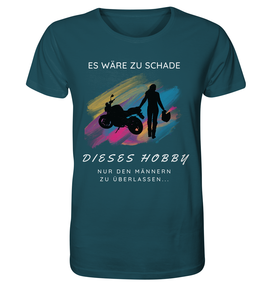 Es wäre zu schade - Organic Shirt