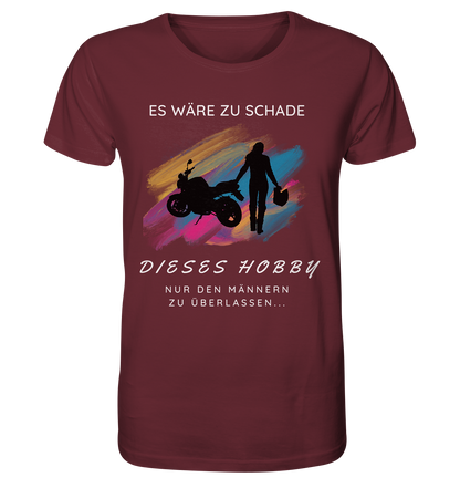 Es wäre zu schade - Organic Shirt