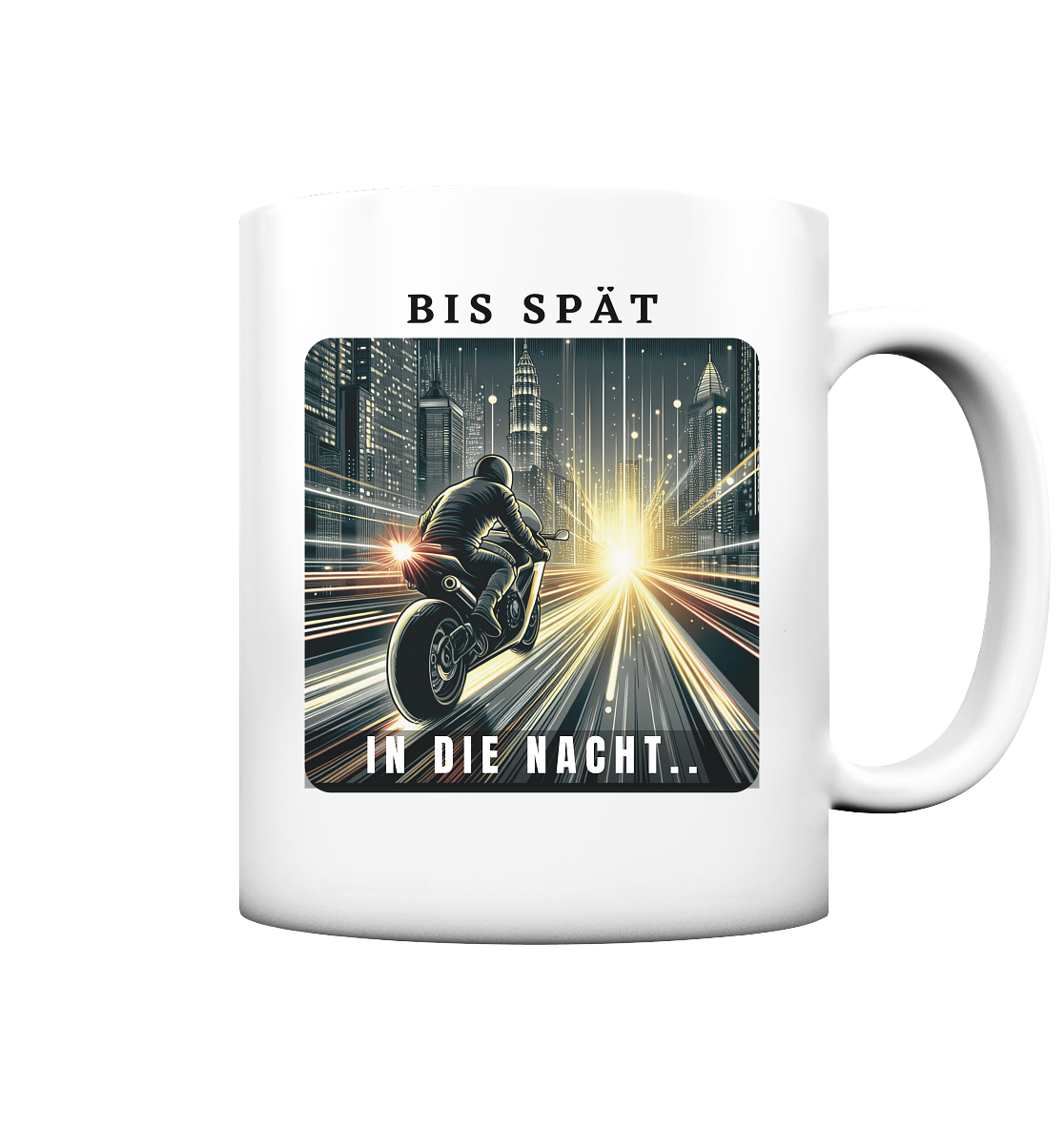 In die Nacht - Tasse matt